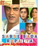 Sabse Bada Rupaiya 1976 song download